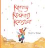 Nicoletta Wiseowl: Ronny the Rocking Rooster, Buch