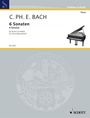 Carl Philipp Emanuel Bach: Bach, Carl Philipp E:Sechs Sonaten /sb /Klav /, Noten
