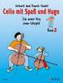 Gerhard Mantel: Cello mit Spaß und Hugo. Band 2, Buch