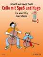 Gerhard Mantel: Cello mit Spaß und Hugo Band 3, Buch