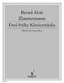 Bernd Alois Zimmermann: Drei frühe Klavierstücke (1940), Noten