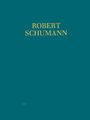 Robert Schumann: Werke für gemischten Chor op. 55 u.a., Noten