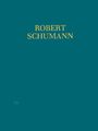 Robert Schumann: Werke für gemischten Chor op. 55 u.a., Noten