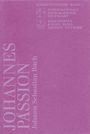 : Bach, Johann Sebastian. Johannes-Passion, BWV 245, Buch