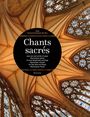 Texte: "Chants sacrés", "Helga Schauerte-Maubouet (Ed./Hg.)", "Bärenreiter". Hintergrund: Detail eines gotischen Kirchengewölbes.