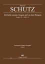 Heinrich Schütz (1585-1672): Ich hebe meine Augen auf zu den Bergen dorisch SWV 31 (1619), Noten