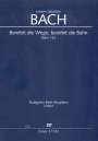 Johann Sebastian Bach: Bereitet die Wege, bereitet di, Noten