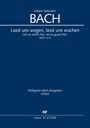 Johann Sebastian Bach: Lasst uns sorgen, lasst uns wachen (Klavierauszug), Noten