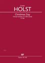 Text: Gustav Holst, Christmas Day, Choral Fantasy on Old Carols, H 109, Carus 10.125. Dunkler Hintergrund, schlichtes Design.