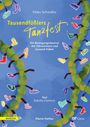 Peter Schindler (geb. 1960): Tausendfüßlers Tanzfest (Klavier-Partitur), Noten