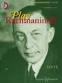 Sergej Rachmaninoff (1873-1943): Play Rachmaninoff, Noten