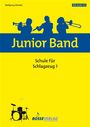 Wolfgang Schniske: Junior Band Schule für Schlagzeug, Noten