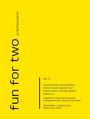 Gelber Hintergrund, schwarzer Text: "fun for two", "vol. 2", Namen von Komponisten, Arrangement für Viola und Cello.