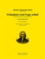Johann Sebastian Bach: Präludium und Fuge a-Moll BWV 865, Noten