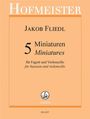 Jakob Fliedl: 5 Miniaturen für Fagott und Violoncello, Noten