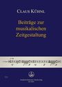 Claus Kühnl: Beiträge zur musikalischen Zeitgestaltung, Noten