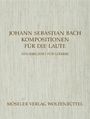 Johann Sebastian Bach: Kompositionen für die Laute, Noten