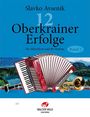 Slavko Avsenik: 12 Oberkrainer Erfolge Band 2, Noten