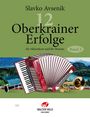 Slavko Avsenik: 12 Oberkrainer Erfolge Band 3, Noten