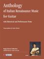 : Anthology of Italian Renaissance Music (with Historical and Performance Notes) for Guitar, Noten