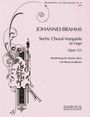 Johannes Brahms: Brahms,J. /Bea:Buson:Sechs Choralv...122 /Klav /GH, Noten