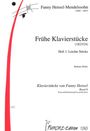 Fanny Mendelssohn-Hensel: Frühe Klavierstücke (1823/24), Noten