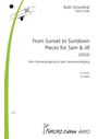Ruth Schonthal: From Sunset to Sundown: Pieces for Sam & Jill for Piano (2003), Noten