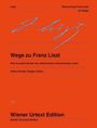 Franz Liszt: Wege zu Franz Liszt, Noten