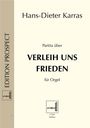 Hans-Dieter Karras: Verleih uns Frieden (2003), Noten