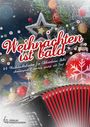 Traditionals: Weihnachten ist bald für Akkordeon Solo, Noten