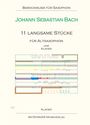 Johann Sebastian Bach: 11 langsame Stücke für Altsaxophon und Klavier, Noten