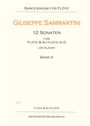 Giuseppe Sammartini: 12 Sonaten für Flöte und Altflöte in G und Klavier, Noten