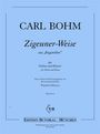 Carl Bohm: Zigeuner-Weise, Noten