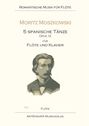 Moritz Moszkowski: 5 spanische Tänze für Flöte und Klavier op. 12, Noten