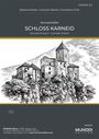 Konrad Kofler: Schloss Karneid, Noten