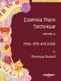 Penelope Roskell: Roskell, P: Essential Piano Technique Primer A: Hop, skip an, Buch