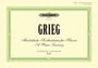 Edvard Grieg: Musikalische Kostbarkeiten für Klavier / A Piano Treasury Für Klavier, Buch