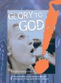 : Glory to God! Gospel liturgisch., Noten