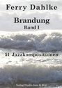 Ferry Dahlke: Brandung Band 1 (2002 - 2019), Noten