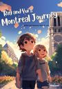 Ryan Js Lim: Ray and Yui's Montreal Journey, Buch
