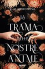K. M. Moronova: La trama delle nostre anime, Buch