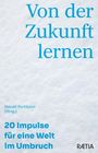 Von der Zukunft lernen, Buch