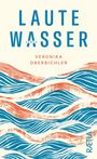 Text: "LAUTE WASSER", "VERONIKA OBERBICHLER", "RÆTIA". Illustration von blauen und roten Wellen auf hellem Hintergrund.