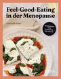 „Feel-Good-Eating in der Menopause“. Pizza mit Spinat und Mozzarella auf einem Teller.