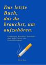 Das Letzte Buch, Das Du Brauchst, Um Aufzuhören, Buch