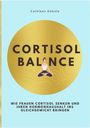 "CORTISOL BALANCE" in großem Text auf goldenem Kreis, darunter sitzt eine Frau im Meditationssitz.
