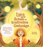 Ein Buch: "Luca und die Schule der kraftvollen Gedanken". Kind mit lockigem Haar, Entenfigur im Hintergrund.