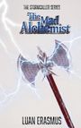 "The Stormcaller Series", "The Mad Alchemist", "Luan Erasmus". Eine Axt umgeben von Blitzen, mit Runen auf den Klingen.