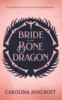 Carolina Ashcroft: Bride of the Bone Dragon, Buch
