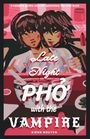 „Late Night Phở with the Vampire“ steht hier. Zwei Figuren essen Phở-Suppe in einem stilisierten Comic-Stil.
